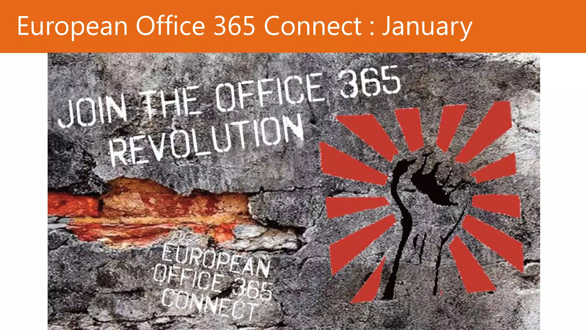 European Office 365 Connect : January

 