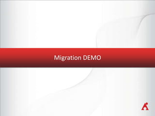 Migration DEMO

 