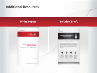 Additional Resources

White Papers

Solution Briefs

www.avepoint.com

 