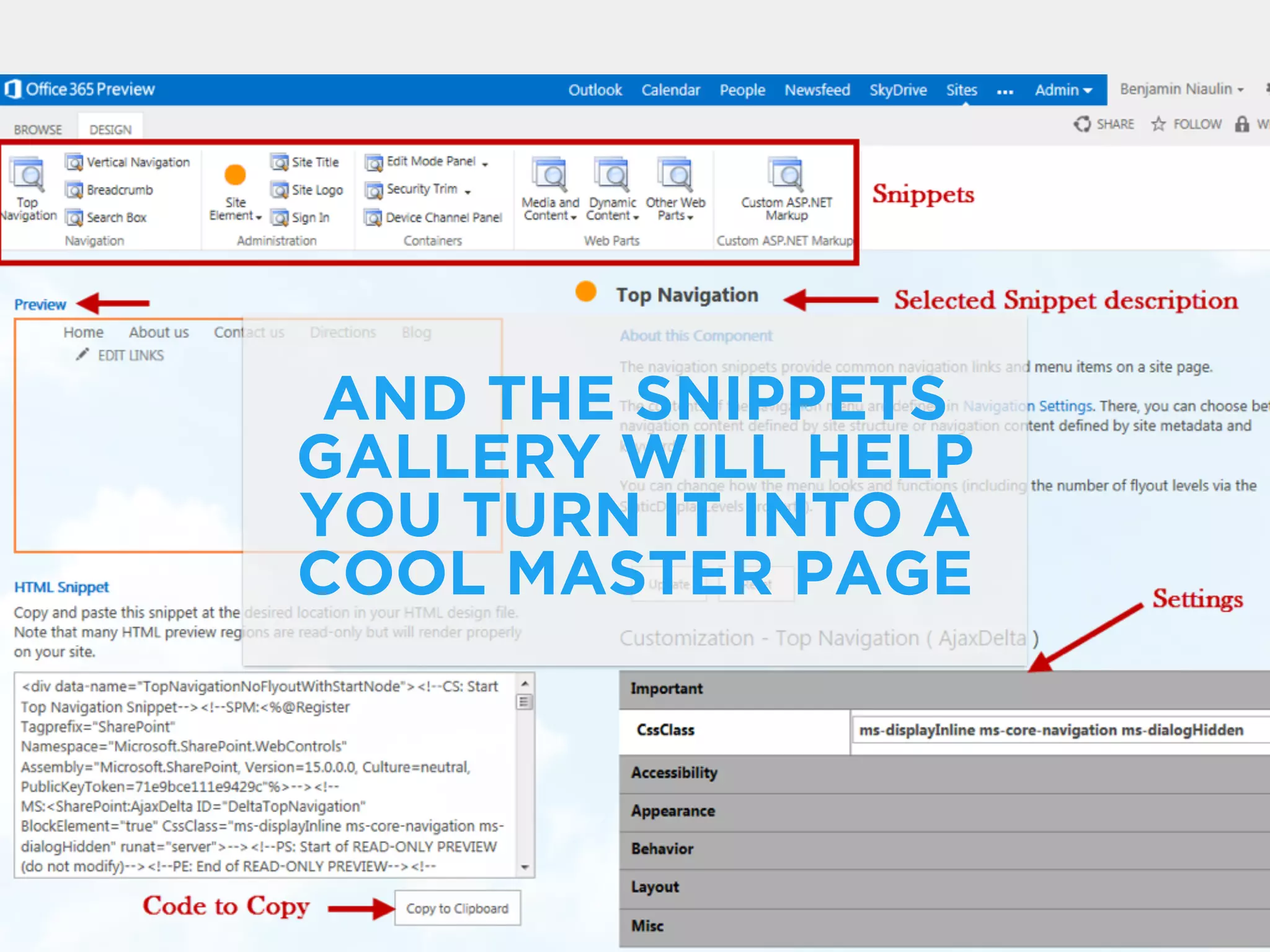 AND THE SNIPPETS 
GALLERY WILL HELP 
YOU TURN IT INTO A 
COOL MASTER PAGE 
 
