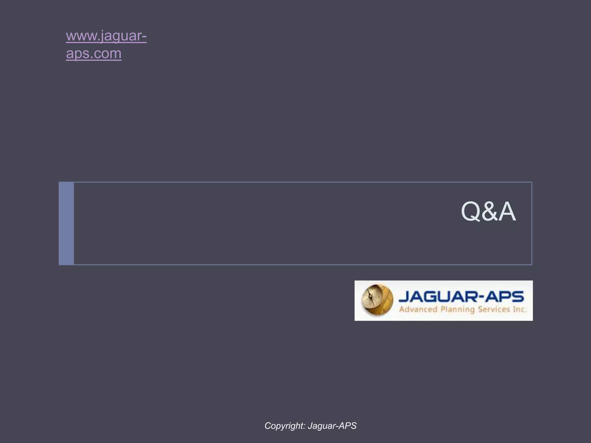 www.jaguar-
aps.com
Copyright: Jaguar-APS
Q&A
 