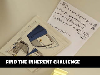 find the inherent challenge
 