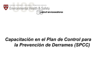 Capacitación en el Plan de Control para la Prevención de Derrames (SPCC)  