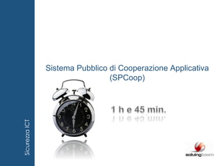 Sistema Pubblico di Cooperazione Applicativa (SPCoop) 