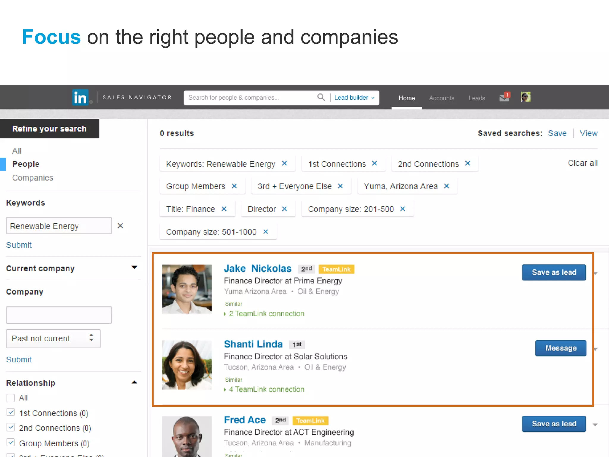 Focus on the right people and companies
 