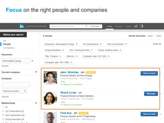 Focus on the right people and companies
 