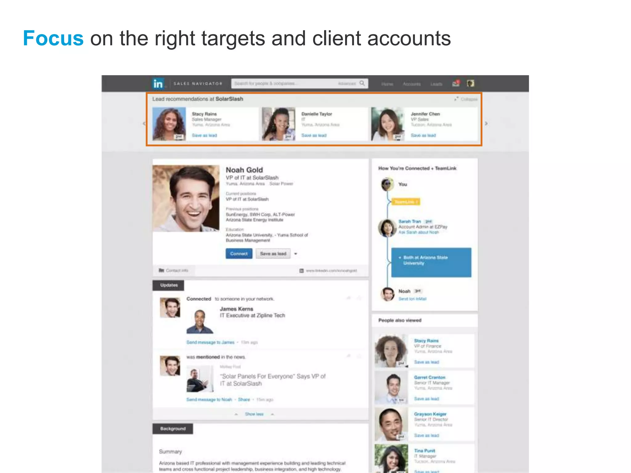Focus on the right targets and client accounts
 