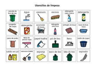 Utensílios de limpeza
 