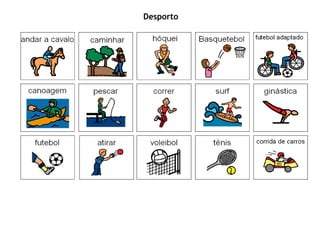 Desporto
 