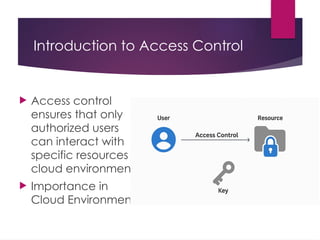 Comprehensive Guide to Access Control and Identity Management in Cloud ...