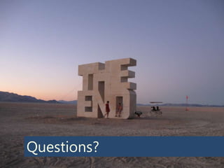 Questions?
 