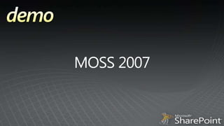 MOSS 2007