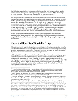 Specialty Drugs: Background and Policy Concerns
Congressional Research Service 11
Specialty drug spending in private and p...