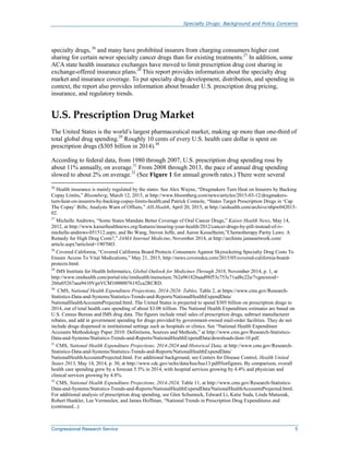 Specialty Drugs: Background and Policy Concerns
Congressional Research Service 5
specialty drugs, 26
and many have prohibi...
