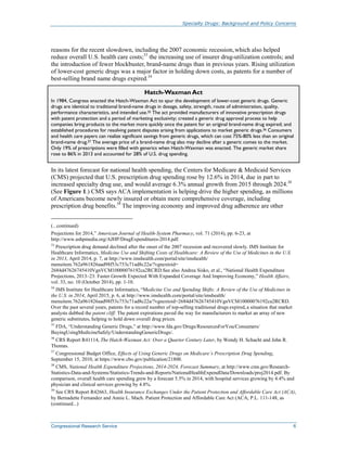Specialty Drugs: Background and Policy Concerns
Congressional Research Service 6
reasons for the recent slowdown, includin...