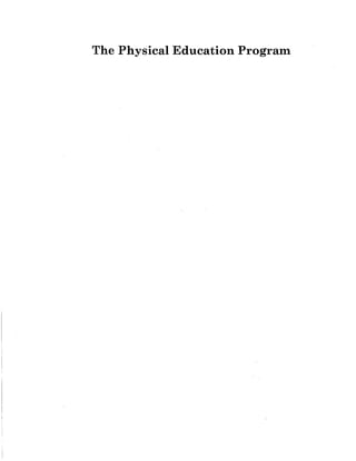 The Physical Education Program
 