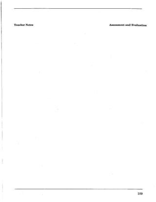 Teacher Notes Assessment and Evaluation
109
 