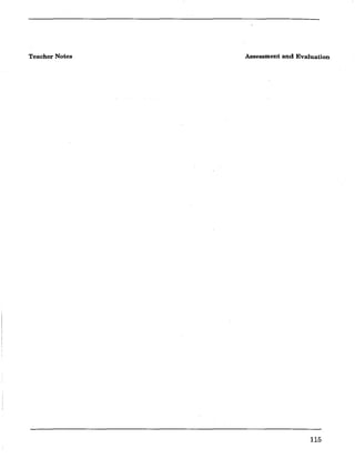 Teacher Notes Assessment and Evaluation
115
 