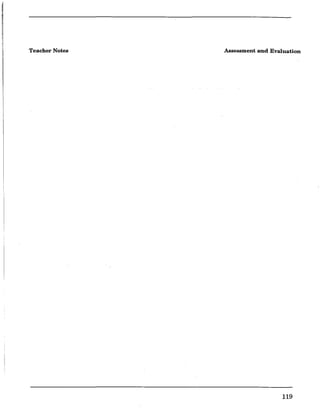 Teacher Notes Assessment and Evaluation
119
 