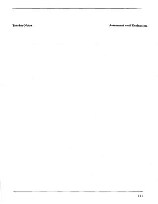 Teacher Notes Assessment and Evaluation
121
 