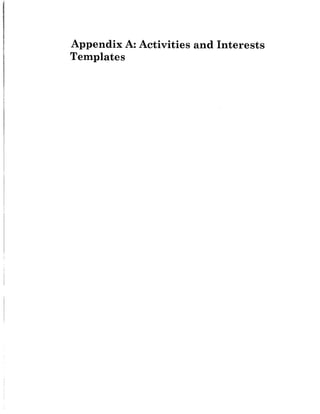Appendix A: Activities and Interests
Templates
 