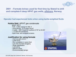 Solids-weighted muds may not be able to stay within ECD limits
