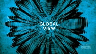GLOBAL
VIEW
Resonantia by Jeff Louviere
and Vanessa Brown explores
the relationship between
photography and music,
by visu...