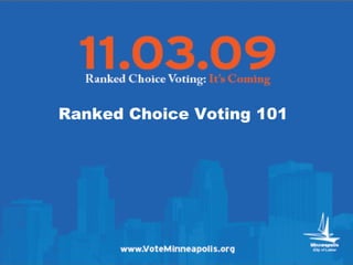 Ranked Choice Voting 101  