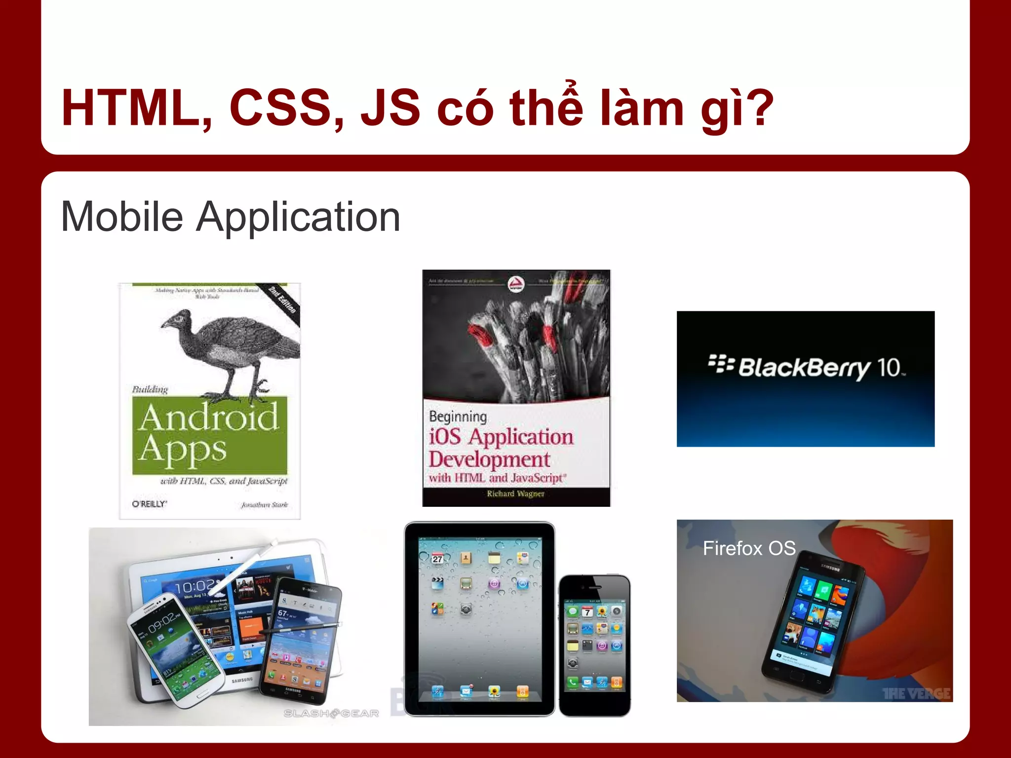 HTML, CSS, JS có thể làm gì? Mobile Application Firefox OS 
