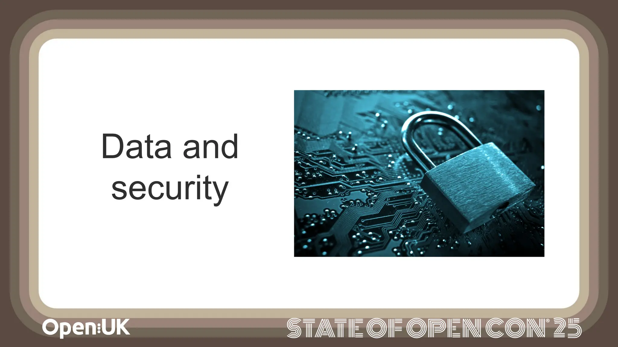 Data and
security
 