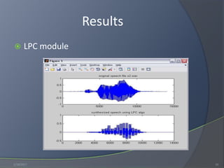 Results
 LPC module
1/18/2017 15
 