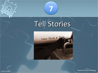 Tell Stories 7 