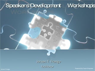 Jerson T. Frange facilitator Speakers Development  Workshops 