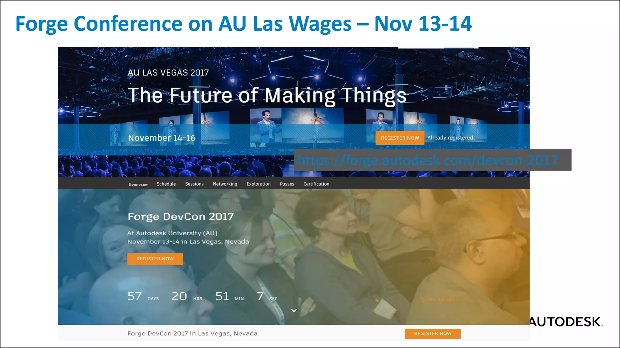 Forge Conference on AU Las Wages – Nov 13-14
https://forge.autodesk.com/devcon-2017
 