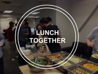 LUNCH
   lunch
TOGETHER
    together
 