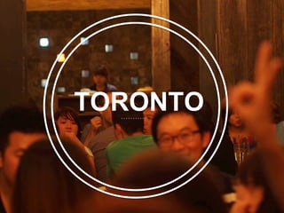 TORONTO
 