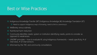 Indigenous Knowledge Use Interview Indigenous research: a moonias perspective | PPTX
