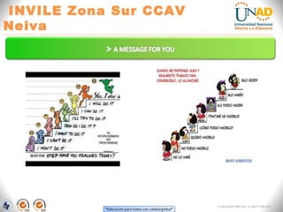 INVILE Zona Sur CCAV
Neiva
FI-GQ-GCMU-004-015 V. 000-27-08-2011