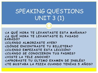 Speaking 2nd ESO unit3
