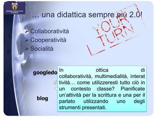 Il blog didatticotipo di blog: blog personale, class blog;contenuto: produzioni scritte dei discenti;funzioni: esercitare la comprensione e la produzione scritta attraverso la scrittura per un pubblico reale.