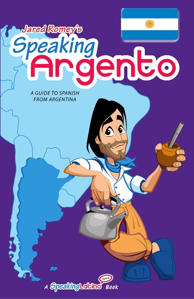Speaking Argento Argentine Spanish Dictionary Book Preview