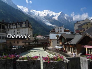 Chamonix
 