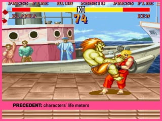 Precedent: characters’ life meters
 