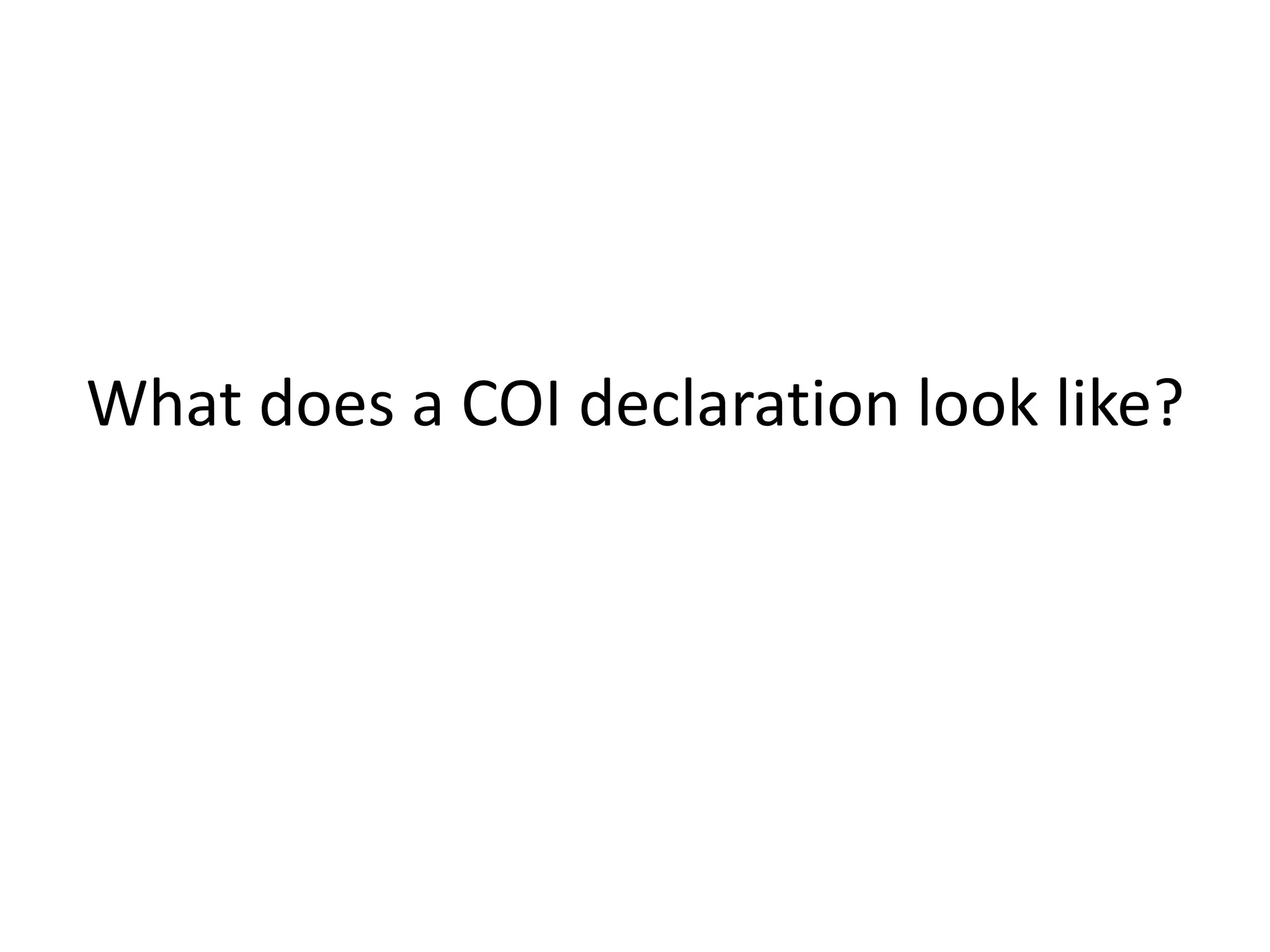 What does a COI declaration look like?
 