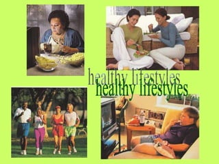 healthy lifestyles 