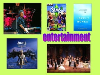 entertainment 