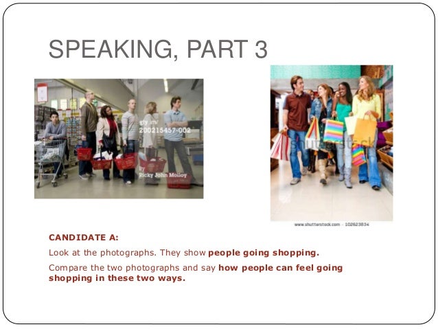 Task 3 shopping. FCE описание картинок. CAE говорение часть 3. FCE speaking Part 2. ЕГЭ английский шоппинг.