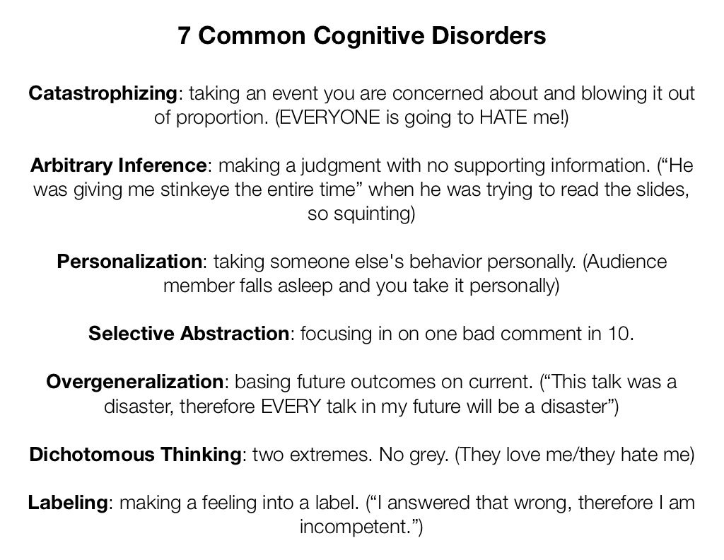 7 Common Cognitive Disorders Catastrophizing: