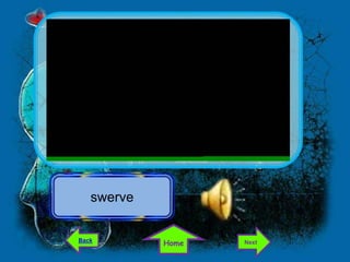 swerve


Back
            Home   Next
 