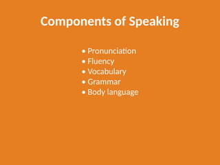 Progiciency In Englsih Language Speaking Skill | PPTX